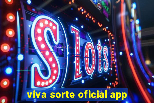 viva sorte oficial app